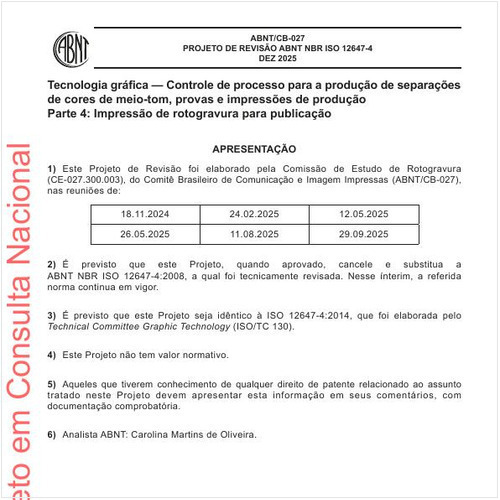 Tecnologia gráfica — Controle de processo para a produção de separações de cores de meio-tom, provas e impressões de produção - Parte 4: Impressão de rotogravura para publicação