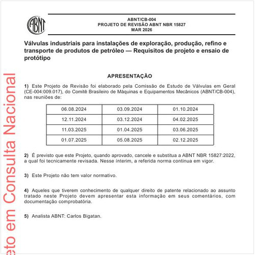Válvulas industriais para instalações de exploração, produção, refino e transporte de produtos de petróleo - Requisitos de projeto e ensaio de protótipo