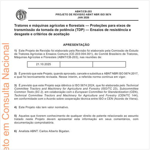 Tratores e máquinas agrícolas e florestais - Proteções para eixos de transmissão da tomada de potência (TDP) - Ensaios de resistência e desgaste e critérios de aceitação