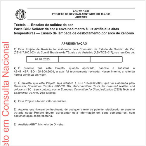 Têxteis - Ensaios de solidez da cor Parte B06: Solidez da cor e envelhecimento à luz artificial a altas temperaturas - Ensaio de lâmpada de desbotamento por arco de xenônio