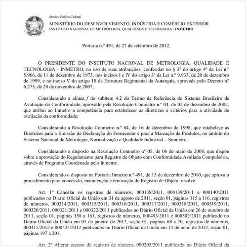 Portaria INMETRO/MDIC 491:2012 - Situação: Em vigor