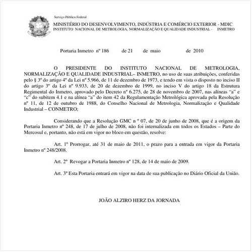Portaria INMETRO/MDIC 186:2010 - Situação: Em vigor