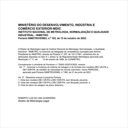 Portaria DIMEL/INMETRO 192:2002 - Situação: Em vigor