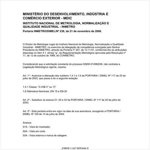 Portaria DIMEL/INMETRO 238:2006 - Situação: Em vigor