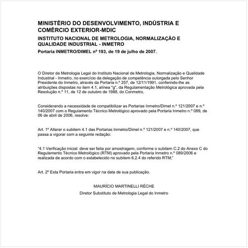 Portaria DIMEL/INMETRO 193:2007 - Situação: Em vigor